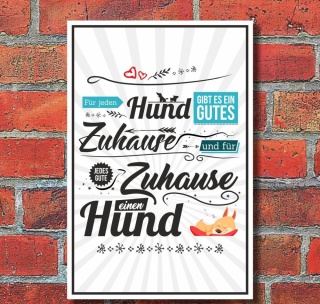 Schild Für jeden Hund ein Zuhause Geburtstag Geschenk 3 mm Alu-Verbund
