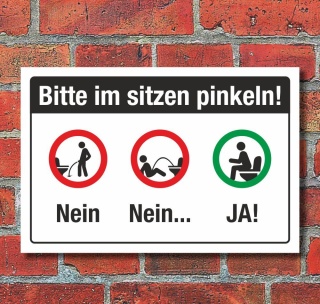 Schild Bitte im sitzen pinkeln WC Toilette 3 mm Alu-Verbund 300 x 200 mm