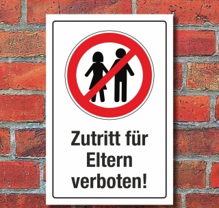 Schild Zutritt für Eltern verboten Spaßschild Geschenk 3 mm Alu-Verbund