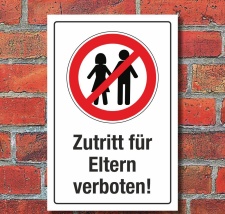 Schild Zutritt für Eltern verboten Spaßschild...