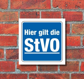 Schild Hier gilt die StVO Hinweisschild Parkplatzschild 200 x 200 mm