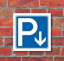 Schild Parkplatz Pfeil abwärts Hinweisschild...