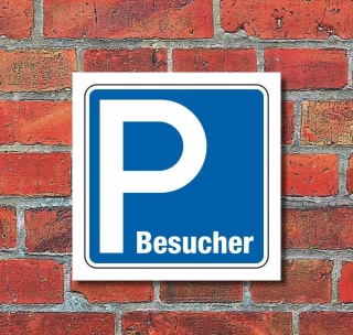 Schild Parkplatz Besucher Hinweisschild Parkplatzschild 200 x 200 mm