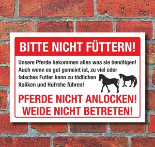 Schild Achtung Pferde nicht füttern Kolikgefahr Hufrehe 3 mm Alu-Verbund 300 x 200 mm