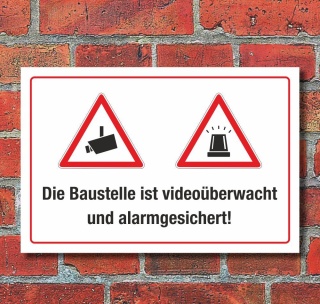 Schild Baustelle ist videoüberwacht und alarmgesichert 3 mm Alu-Verbund 300 x 200 mm