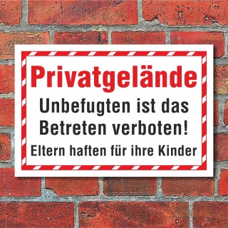 Schild Privatgelände Betreten verboten Eltern haften Hinweis 3 mm Alu-Verbund