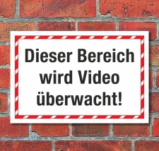 Schild Dieser Bereich wird Videoüberwacht...