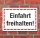Schild Einfahrt freihalten Halteverbot Parkverbot Hinweisschild 3 mm Alu-Verbund 300 x 200 mm