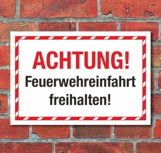 Schild Achtung Feuerwehreinfahrt freihalten Hinweisschild 3 mm Alu-Verbund 450 x 300 mm