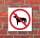 Schild Hunde verboten Türschild Hinweisschild 400 x 400 mm