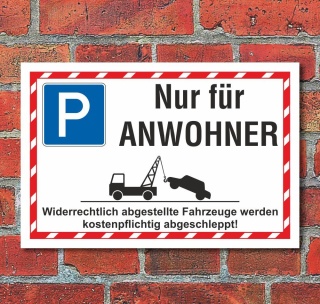 Schild Halteplatz Parkplatz Parkfläche Nur für Anwohner 3 mm Alu-Verbund