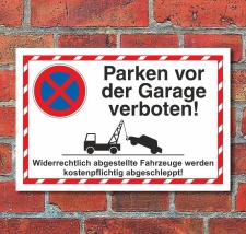 Schild Parkverbot Halteverbot Parken vor der Garage...