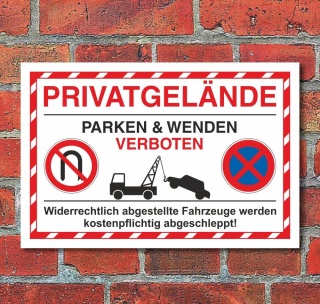 Schild Parkverbot Privatgelände wenden und parken verboten 3 mm Alu-Verbund - 450 x 300 mm