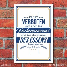 Schild Küchenpersonal Beschweren verboten Geschenk...