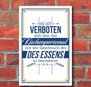 Schild Küchenpersonal Beschweren verboten Geschenk Geburtstag 3 mm Alu-Verbund 300 x 200