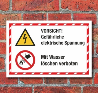 Kombischild Elektrische Spannung Wasser löschen verboten 3 mm Alu-Verbund