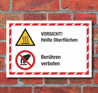 Kombischild Vorsicht Heiße Oberflächen Berühren verboten 3 mm Alu-Verbund