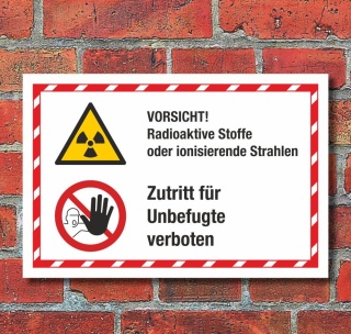 Kombischild Radioaktive Stoffe Zutritt für Unbefugte verboten 3 mm Alu-Verbund