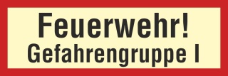 Feuerwehr Gefahrengruppe I - 3 mm Alu-Verbund Schild