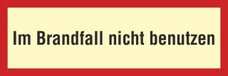 Brandschutzzeichen Im Brandfall nicht benutzen Feuer Nachleuchtend ASR A1.3
