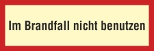 Brandfall nicht benutzen - 3 mm Alu-Verbund Schild