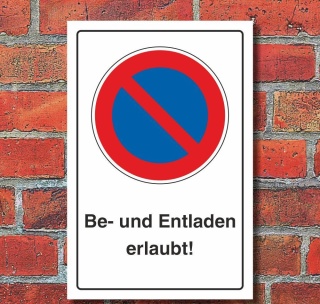 Schild Eingeschränktes Halteverbot Be- und Entladen erlaubt 3 mm Alu-Verbund - 600 x 400 mm