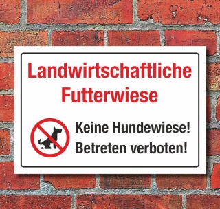 Schild Landwirtschaftliche Futterwiese Betreten Hunde verboten 3 mm Alu-Verbund 300 x 200 mm