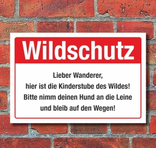 Schild Wildschutz Wildschutzgebiet Hunde an die Leine 3 mm Alu-Verbund 450 x 300 mm