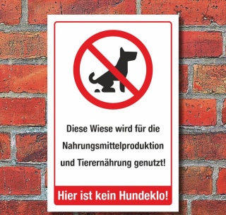 Schild Kein Hundeklo Wiese Nahrungsmittelproduktion Tiernahrung 3 mm Alu-Verbund