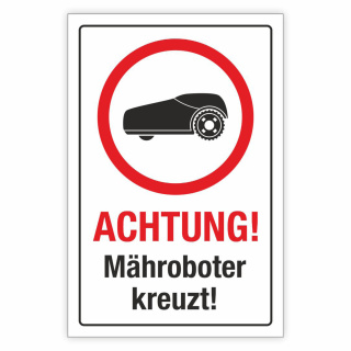 Schild Achtung Mähroboter Rasenroboter Rasenmäher Hinweisschild 3 mm Alu-Verbund