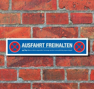 Schild Parkverbot Halteverbot Ausfahrt freihalten 3 mm Alu-Verbund - 52 x 11 cm