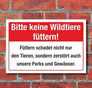 Schild Wildtiere füttern verboten Zerstört Parks und Gewässer 3 mm Alu-Verbund