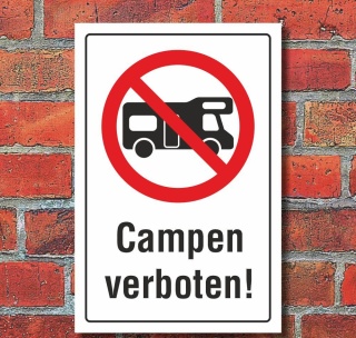 Schild Wohnwagen Wohnmobil Campen verboten Hinweisschild 3 mm Alu-Verbund 600 x 400 mm