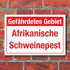 Schild Gefährdetes Gebiet Afrikanische Schweinepest...
