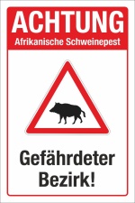 Schild Gefährdeter Bezirk Afrikanische Schweinepest Wildschwein 3 mm Alu-Verbund