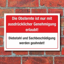 Schild Obsternte nur mit Genehmigung erlaubt Hinweisschild 3 mm Alu-Verbund