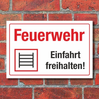 Schild Feuerwehr Einfahrt freihalten Rettungsweg Leiter Hinweis 3 mm Alu-Verbund