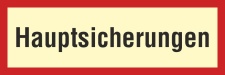 Hauptsicherungen - 3 mm Alu-Verbund Schild
