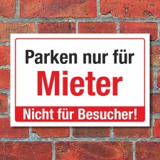 Schild Parken nur für Mieter Nicht für Besucher...