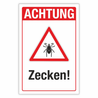 Schild Achtung Zecken Hinweisschild Gefahr 3 mm Alu-Verbund