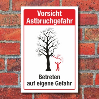 Schild Astbruchgefahr Unfallgefahr Herabfallende Äste Hinweis 3 mm Alu-Verbund 450 x 300 mm