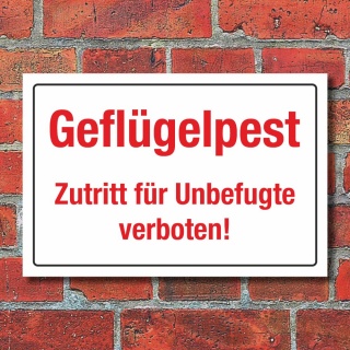 Schild Zutritt für Unbefugte verboten Geflügelpest Vogelpest 3 mm Alu-Verbund