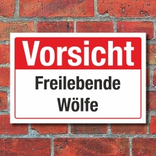 Schild Freilebende Wölfe Wolf Gefahr Warnung Hinweis...