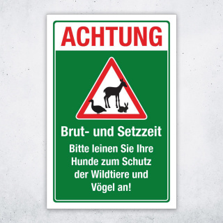 Schild Brut und Setzzeit Hunde anleinen Wildtiere Vögel Rehe 3 mm Alu-Verbund