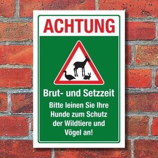 Schild Brut und Setzzeit Hunde anleinen Wildtiere Vögel Rehe 3 mm Alu-Verbund 450 x 300 mm