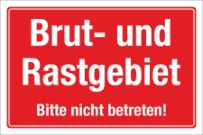 Schild Brut- und Rastgebiet Nicht betreten Vögel Hinweis 3 mm Alu-Verbund 300 x 200 mm