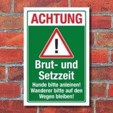 Schild Brut Setzzeit Hund anleinen Auf Wegen bleiben...