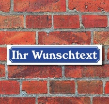 Schild im Straßenschild-Design - Ihr Text...