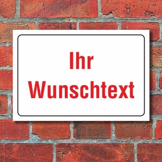 Schild Hinweisschild Wunschtext Firmenschild Praxisschild Wetterfest 3mm Alu-Verbund 300 x 200 mm 5 - Weiß / Rote Schrift