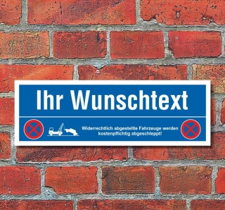 Schild Ihr Wunschtext Parkverbot Halteverbot Parkplatzschild 30x10 cm